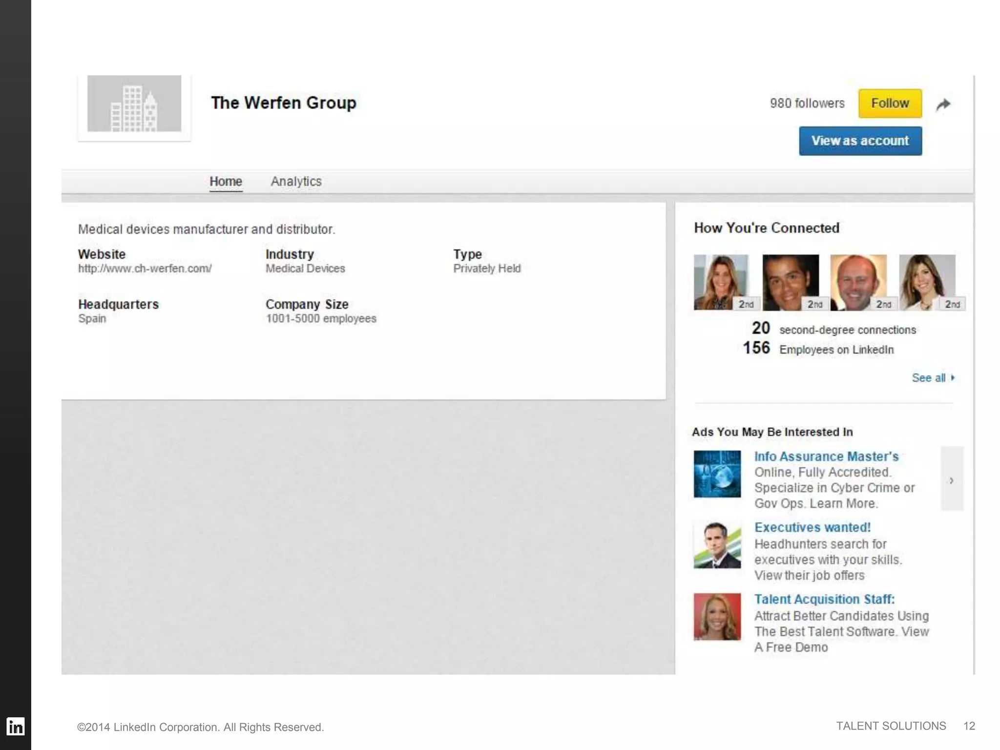 ©2014 LinkedIn Corporation. All Rights Reserved. TALENT SOLUTIONS 12
 