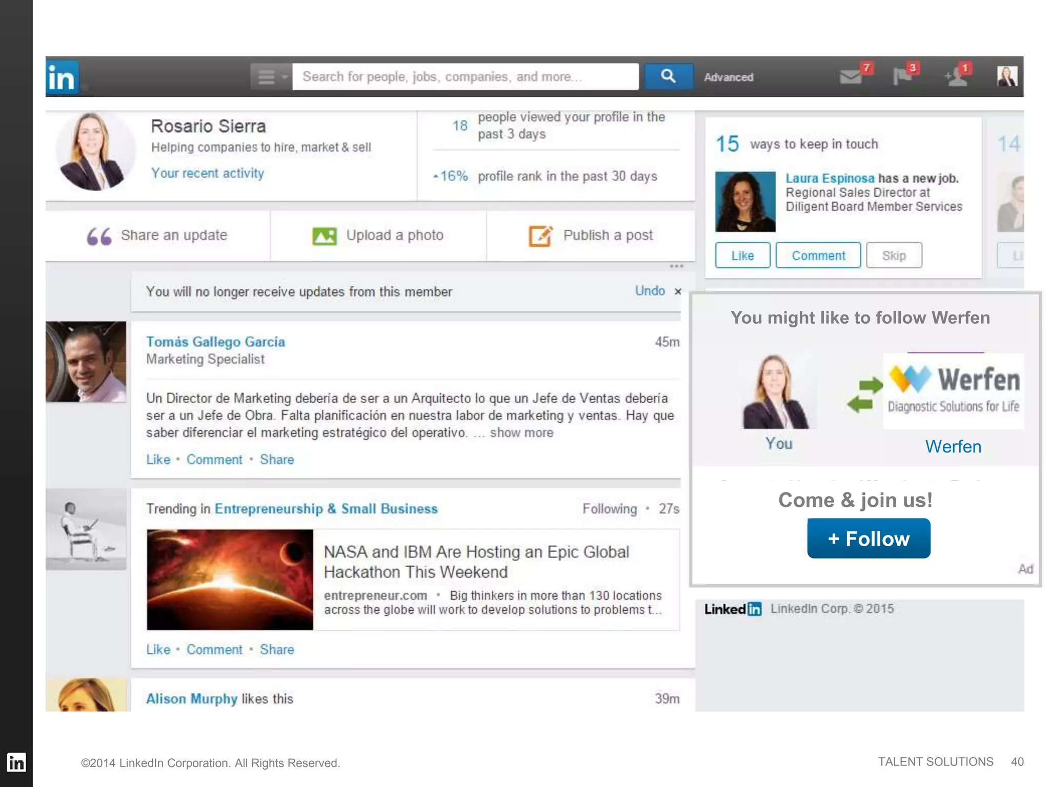 ©2014 LinkedIn Corporation. All Rights Reserved. TALENT SOLUTIONS 40
Come & join us!
+ Follow
You might like to follow Werfen
Werfen
 