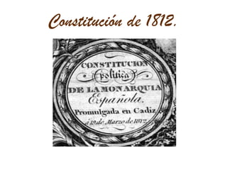Constitución de 1812. 