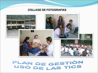 COLLAGE DE FOTOGRAFIAS 