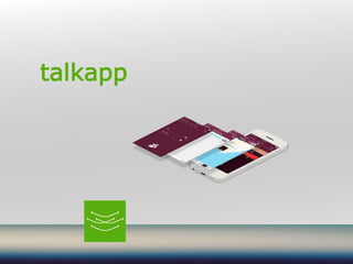 talkapp
 
