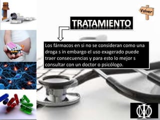 Los fármacos en si no se consideran como una
droga s in embargo el uso exagerado puede
traer consecuencias y para esto lo mejor s
consultar con un doctor o psicólogo.
 