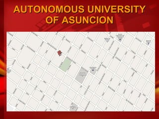 AUTONOMOUS UNIVERSITY OF ASUNCION 