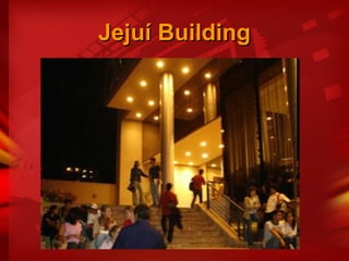Jejuí Building 