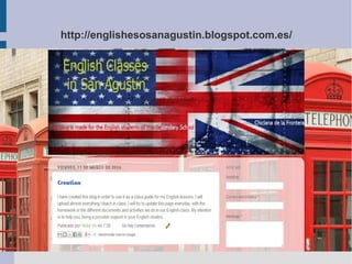 http://englishesosanagustin.blogspot.com.es/
 