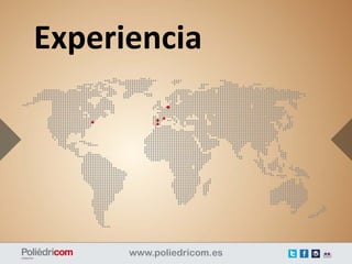 Experiencia
 