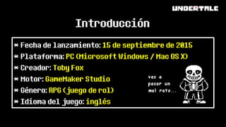 Introducción
* Fecha de lanzamiento: 15 de septiembre de 2015
* Plataforma: PC (Microsoft Windows / Mac OS X)
* Creador: T...