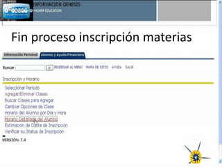 Fin proceso inscripción materias
 