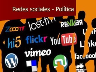 Redes sociales - Política 