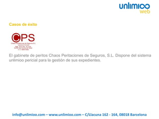 EXPERTOS EN TECNOLOGÍA WEB
ASESORES EN MARKETING DIGITAL
info@unlimioo.com – www.unlimio.com – C/Llacuna 162 - 164, 08018 ...