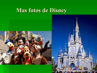 Mas fotos de Disney 