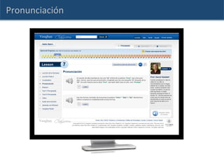 Pronunciación	
  
 