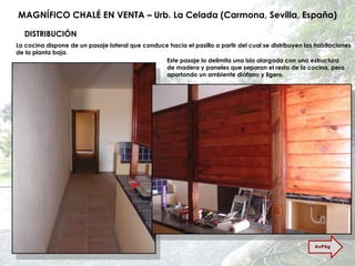MAGNÍFICO CHALÉ EN VENTA – Urb. La Celada (Carmona, Sevilla, España) La cocina dispone de un pasaje lateral que conduce hacia el pasillo a partir del cual se distribuyen las habitaciones de la planta baja.  Este pasaje lo delimita una isla alargada con una estructura de madera y paneles que separan el resto de la cocina, pero aportando un ambiente diáfano y ligero. DISTRIBUCIÓN AvPág 