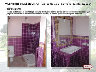 MAGNÍFICO CHALÉ EN VENTA – Urb. La Celada (Carmona, Sevilla, España) Uno de los baños de la planta baja, con una distribución óptima para el aprovechamiento del espacio y un juego de colores en el alicatado artesanal, la cenefa y la pintura que crean un original ambiente. DISTRIBUCIÓN AvPág 
