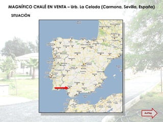 MAGNÍFICO CHALÉ EN VENTA – Urb. La Celada (Carmona, Sevilla, España) SITUACIÓN AvPág 