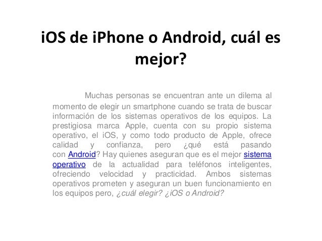 Presentación ventajas y desventajas de android vs ios