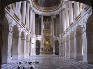 La Chapelle
du palais
 