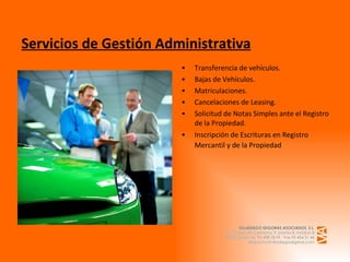 Servicios de Gestión Administrativa Transferencia de vehículos. Bajas de Vehículos. Matriculaciones. Cancelaciones de Leasing. Solicitud de Notas Simples ante el Registro de la Propiedad. Inscripción de Escrituras en Registro Mercantil y de la Propiedad   