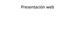 Presentación web
 