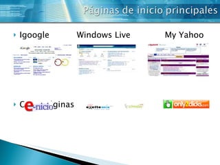 Igoogle Windows Live My Yahoo Otras Páginas 