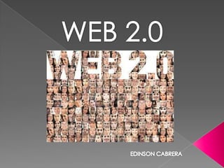 WEB 2.0 EDINSON CABRERA 