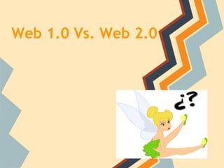 Web 1.0 Vs. Web 2.0
 