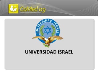 UNIVERSIDAD ISRAEL 