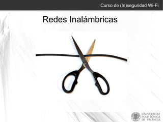 Redes Inalámbricas Redes Inalámbricas