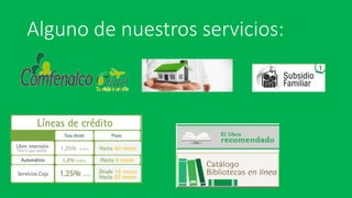 Alguno de nuestros servicios:
 