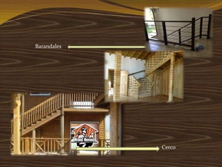 Cerco
Barandales
 