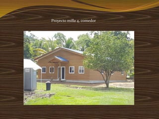 Proyecto milla 4, comedor
 