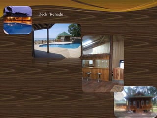 Deck Techado
 