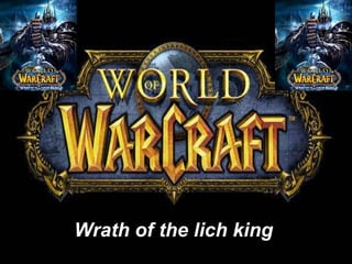 Wrath of the lich king 