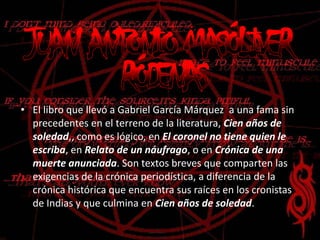 Hombre galán con las mujeres. Va siempre muy bien vestido. Era ingeniero de trenes y buen nadador. Le gustaban las fiestas ruidosas y largas, tenía mucho dinero, y bebía mucho. Es honrado y de buen corazón.