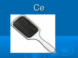 Ce

 