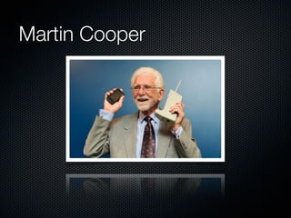 Martin Cooper

 
