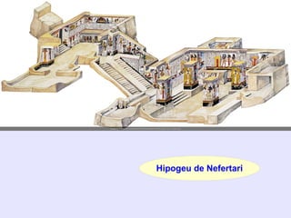 Hipogeu de Nefertari
 