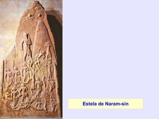 Estela de Naram-sin
 
