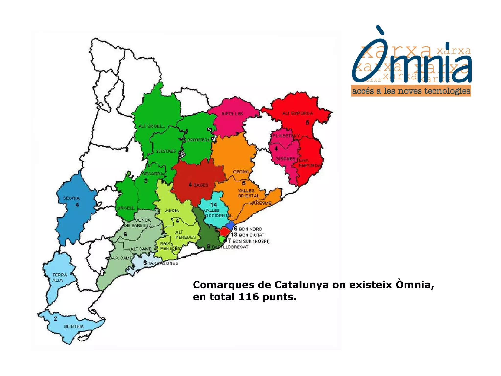 Comarques de Catalunya on existeix Òmnia, en total 116 punts. 