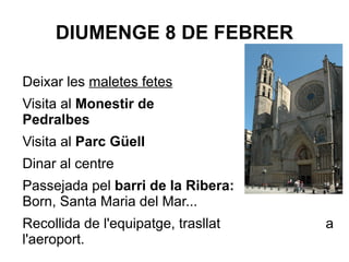 Presentacio  viatge  a Barcelona