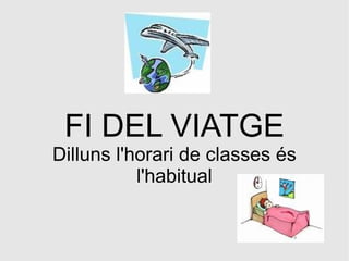 Presentacio  viatge  a Barcelona