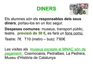 Presentacio  viatge  a Barcelona