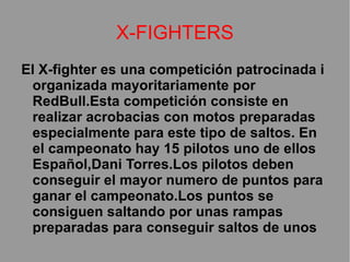X-FIGHTERS ,[object Object]