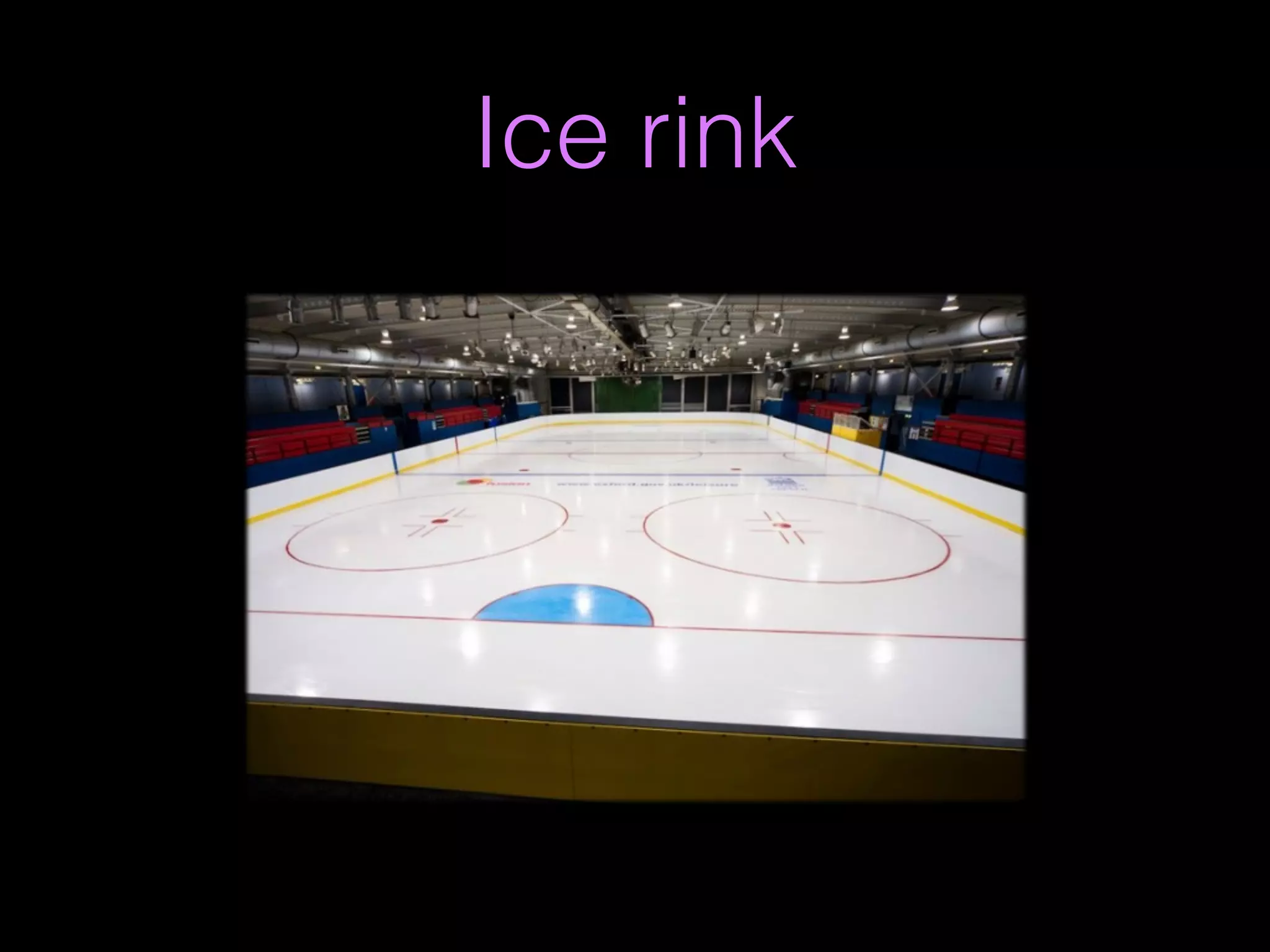 Ice rink