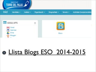 Llista Blogs ESO 2014-2015
 