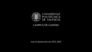 Acte d’obertura del curs 2022_2023
 
