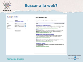 Buscar a la web? Alertes de Google Alertes de Google 