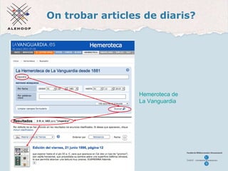 On trobar articles de diaris? Hemeroteca de La Vanguardia Hemeroteca de  La Vanguardia 