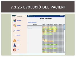 7.3.2.- EVOLUCIÓ DEL PACIENT
 