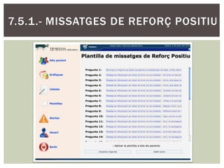 7.5.1.- MISSATGES DE REFORÇ POSITIU
 